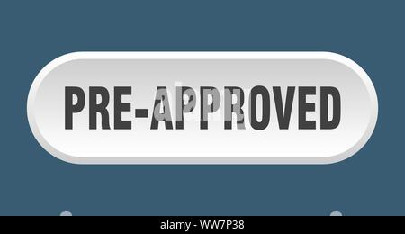 pre-approved button. pre-approved rounded white sign. pre-approved Stock Vector