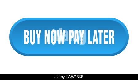 buy now pay later button. buy now pay later rounded blue sign. buy now pay later Stock Vector
