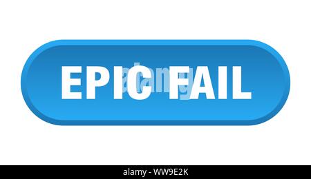 epic fail button. epic fail rounded blue sign. epic fail Stock Vector