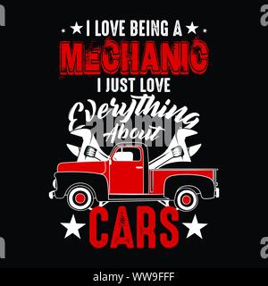 I love being a mechanic. Mechanic quote and saying Stock Vector