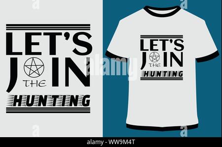 Hunting T-Shirts - Hunting session - Deer Hunting - vector design illustration, it can use for label, logo, sign, sticker for printing for the t-shirt Stock Vector
