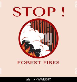 Stop forest fires poster template with trees burning in fire, flame, smoke and text. Round sign. Vector illustration. Stock Vector
