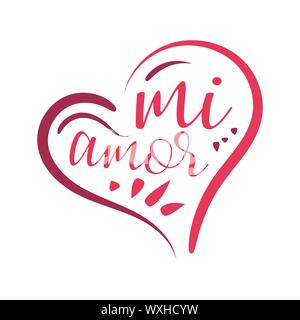 Mi Amor vector hand lettering My love in Spanish vector digital calligraphy romantic inscription on heart shape background Stock Vector