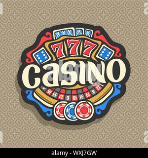 Vector logo for Casino: gambling sign with roulette wheel, playing cards, blue dice craps, lettering - casino, gaming chips and red lucky symbol - 777 Stock Vector