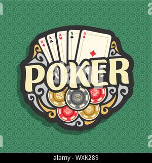Vector logo for Poker: playing cards of four of kind aces and heap of casino chips on green seamless pattern. Stock Vector