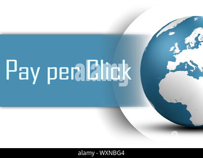 Pay per Click concept with globe on white background Stock Photo