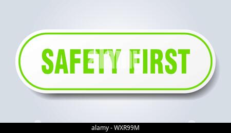 safety first sign. safety first rounded green sticker. safety first Stock Vector