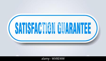 satisfaction guarantee sign. satisfaction guarantee rounded blue sticker. satisfaction guarantee Stock Vector