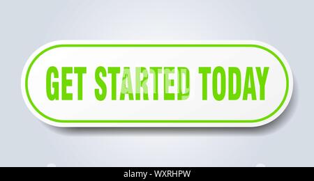 get started today sign. get started today rounded green sticker. get started today Stock Vector