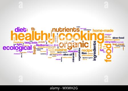 Healthy cooking and slow food diet concepts word cloud illustration. Word collage concept. Stock Photo