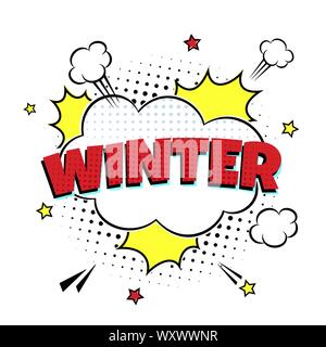 Comic Lettering Winter In The Speech Bubbles Comic Style Flat Design. Dynamic Pop Art Vector Illustration Isolated On White Background. Exclamation Co Stock Vector