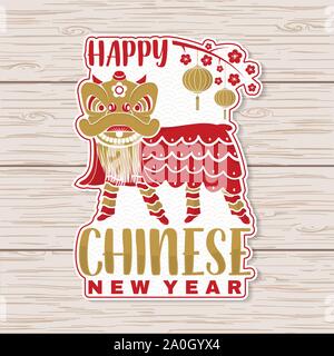 Happy Chinese New Year Aufkleber Design. Vector Illustration. Das chinesische Neujahr Patch oder Grußkarte. Chinesische Zeichen mit China Lion und Laternen. Banner für Website Vorlage Stock Vektor