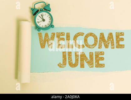 Text Zeichen angezeigt Willkommen im Juni. Business foto Präsentation Kalender sechsten Monat im zweiten Quartal 30 Tage Grüße Stockfoto