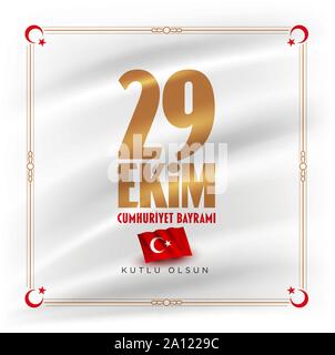 Türkische Nationale Festival. 29 Das Ekim Cumhuriyet Bayrami. Übersetzung: Happy 29. Oktober Tag der Republik. Der Tag in der Türkei. Typografische Gestaltung für so Stock Vektor