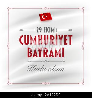 Türkische Nationale Festival. 29 Das Ekim Cumhuriyet Bayrami. Übersetzung: Happy 29. Oktober Tag der Republik. Der Tag in der Türkei. Typografische Gestaltung für so Stock Vektor