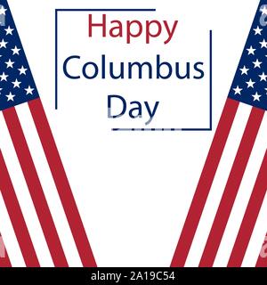 Happy Columbus Tag in Amerika. Flaggen auf weißem Hintergrund Stock Vektor