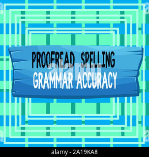 Text Zeichen angezeigt Korrektur Rechtschreibung Grammatik Genauigkeit. Business Foto Text grammatisch korrekt Fehler vermeiden Plank Holzbrett leere Rechteck sha Stockfoto