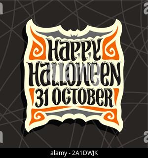 Vektor Plakat für Halloween: Dekorative handschriftlichen Font für Worte happy halloween am 31. Oktober. Stock Vektor