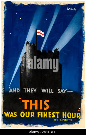 Britische, WW2, Krieg, und er wird sagen: "Das war unsere Stunde', (Schloss und Suchscheinwerfer), motivational Poster, 1939-1946 Stockfoto