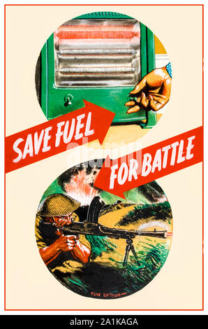 Britische, WW2, Kraftstoffverbrauch, sparen Kraftstoff für den Kampf, (hand Abschalten elektrischer Feuer, Bren gunner), Poster, 1939-1946 Stockfoto