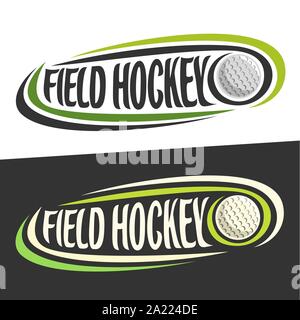 Vektor logos für Hockey Sport, fliegende Kugel und handschriftlichen Worte-Field hockey auf Schwarz, geschwungene Linien rund um original Typografie für Text-fie Stock Vektor