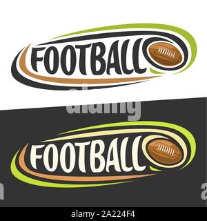 Vektor logos für American Football sport, fliegende Kugel und handschriftliche Wort - Fußball auf Schwarz, geschwungene Linien rund um original Typografie für Text-foo Stock Vektor