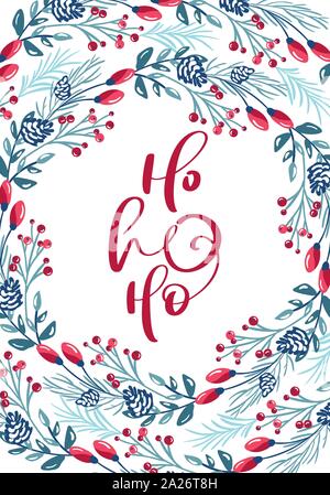 Ho Ho Ho kalligrafische Schriftzüge Hand geschriebenen Text. Weihnachten Grußkarte Design mit Blumen und Beeren xmas-Elemente. Moderne Winter Postkarte Stock Vektor