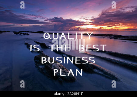 Motivierende und inspirierende Zitate - Qualität ist das beste Business Plan. Stockfoto