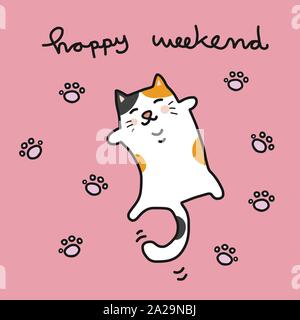 Happy Weekend niedlich Fett Katze schlafen Cartoon Vektor Illustration Stock Vektor