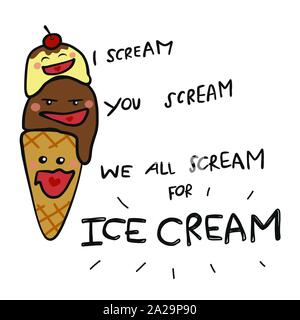 Ich schreien, schreien Sie. Wir alle schreien für Eis cute cartoon Vektor-illustration doodle Stil Stock Vektor
