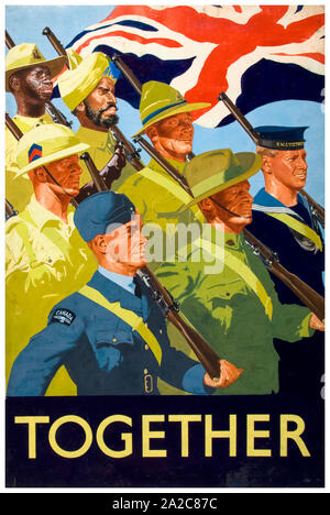 Britische, WW2, Einheit der Kraft, Plakat, Inter-alliierten Zusammenarbeit, gemeinsam, (British Empire Soldaten) 1939-1946 Stockfoto