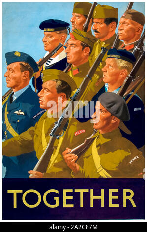 Britische, WW2, Einheit der Kraft, Plakat, Inter-alliierten Zusammenarbeit, zusammen, (Allied Kostenlose europäische Soldaten) 1939-1946 Stockfoto