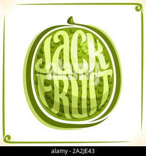 Vektor logo für Jackfruit, Label mit einem ganzen Jack Frucht für Paket von frischen Saft oder thailändische Dessert, Preis mit Original font für Word jackfruit Stock Vektor