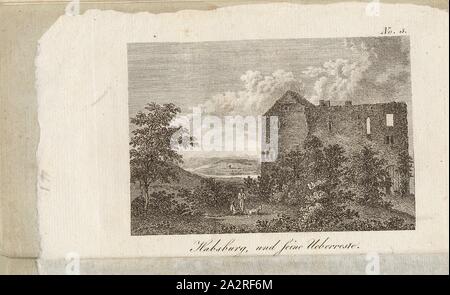 Habsburg, und seine Reste aus dem 19. Jahrhundert die Ruine von Habsburg, nein. 5, S. 40, 1805, Heinrich August Ottokar Reichard: Malerische Reise durch einen grossen Theil der Schweiz vor und nach der Revolution. Jena: Seidler, 1805 Stockfoto