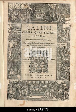 Titelblatt zu Galen' ... alle, die Opera...', Titel Seite für Galenus' ... Omnia quae extant Oper...' aus dem 16. Jahrhundert, Titelseite, nach s. 71 v, 1576, Galenus: Galeni librorum Quarta classis Signa quibus tum dignoscere morbos & Loks tanzzyklus, tum praescire Futura possimus, Docet. : Venetiis apud Iuntas, 1576 Stockfoto