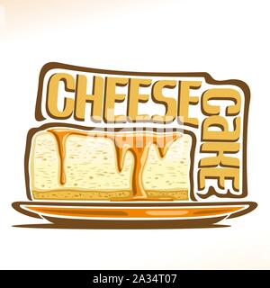 Vektor logo für Käsekuchen, Illustration der italienischen Süsswaren für Patisserie Menü, Poster mit slice New York Cheesecake auf Platte und original fon Stock Vektor