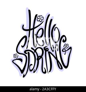 Vektor Plakat für Frühling, original handgeschriebene Schrift für schwarzen Text mit Schatten Hallo Frühling, kreative Hand schrift Typografie für Frühjahr Holi Stock Vektor