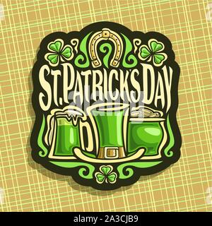 Vektor logo für Saint Patricks Day, Vintage Poster mit shamrock Blätter, Aufkleber mit Titel St Patrick's Day, Lucky symbol Golden Horseshoe, Grün lepr Stock Vektor