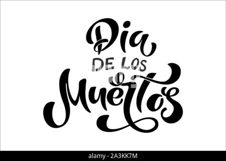 Tag der Toten, Dia de los Muertos. Schriftzug Dia de los Muertos. Banner oder Poster für mexikanische Feiertag Stock Vektor