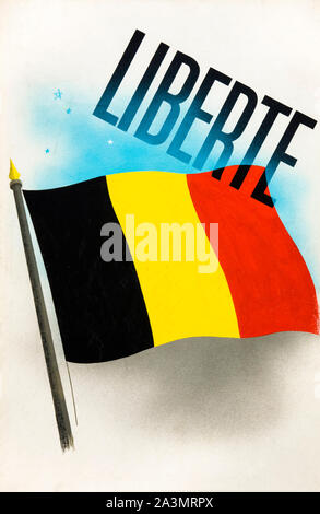 Britische, WW2, Einheit der Kraft, Plakat, Inter-alliierten Zusammenarbeit, Liberte, (Freiheit), belgische Fahne, 1939-1946 Stockfoto