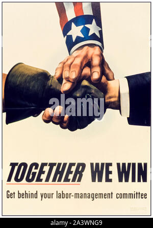 American, USA, WW2, Produktivität, Plakat, zusammen Wir gewinnen, (Industrielle Beziehungen, Gewerkschaften und Management Kooperation), 1941-1945 Stockfoto