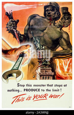 American, USA, WW2, Produktivität, Plakat, Stop dieses Monster, bis an die Grenze, (Achse Kräfte geschildert als Zwei-headed Monster auf US-Boden), 1941-1945 Stockfoto