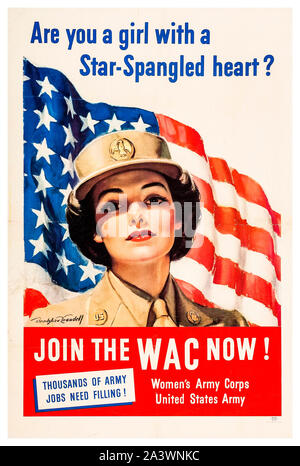 American, USA, WW2, weibliche Rekrutierung, Plakat, Armee-korps, (WAC), (Frau in Uniform mit US-Flagge), 1941-1945 Stockfoto