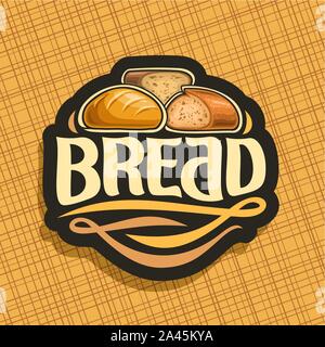 Vektor logo für Brot, Baguette, geschnitten die Hälfte der Getreide Brot und hausgemachte cut Roggenbrot, Design Label mit original brush Schrift für wor Stock Vektor