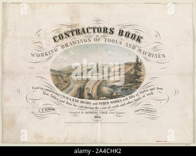 Die Vertragspartner Buch arbeiten Zeichnungen von Werkzeugen und Maschinen für den Bau der Kanäle, Straßen und anderen Werken verwendet... Von George Cole, Bauingenieur, 1855/J.S. Vernam, Mechanical Engineer & Verfasser zusammengestellt Stockfoto