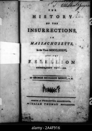 Titel Seite, ohne Abb., in George Richards Minot, die Geschichte der Aufstände, in Massachusetts, im Jahr MDCCLXXXVI, Worcester, I. Thomas, 1788 Stockfoto