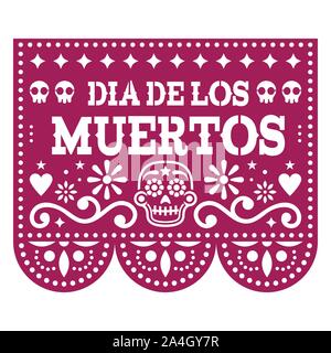 Dia de los Muertos - Tag der Toten Papel Picado Design mit Zucker Schädel, mexikanische Papier Ausschneiden Girlande Hintergrund mit Blumen und Schädel Stock Vektor