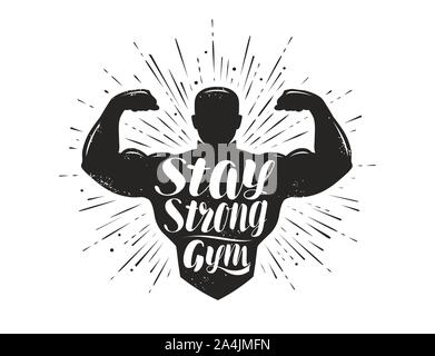Bleib Stark. Sport inspirierendes Workout und Fitness-Motivation Zitat. Vektorgrafik Stock Vektor