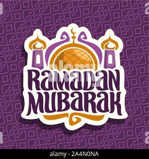 Vektor logo für muslimische Kalligraphie Ramadan Mubarak, Papier schneiden mit ursprünglichen Bürste Schrift für Wort Ramadan Mubarak, Label mit goldenen Kuppel und min. Stock Vektor