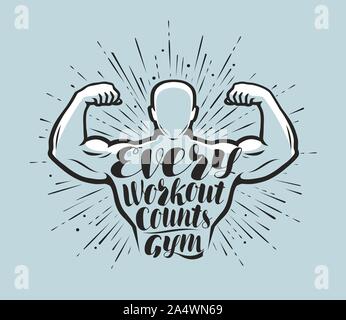 Jedes Workout Zählt. Sport inspirierendes Workout und Fitness-Motivation Zitat. Vektorgrafik Stock Vektor